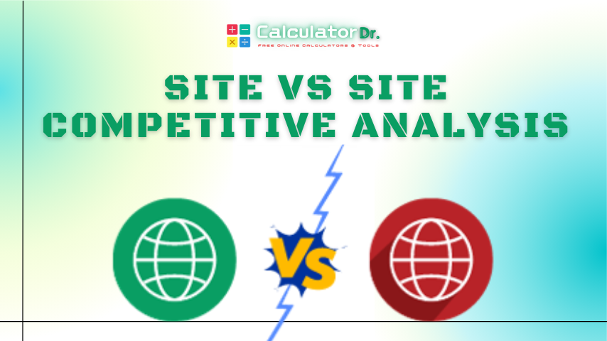 Site VS Site Competitive Analysis