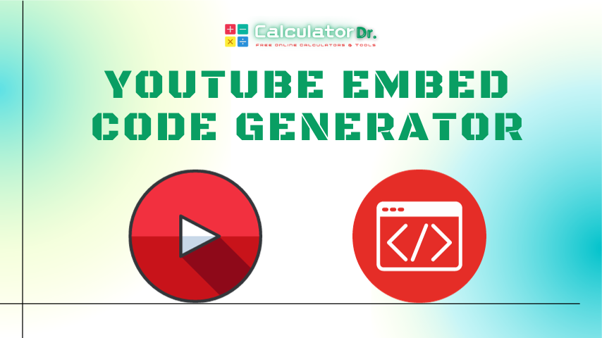 YouTube Embed Code Generator