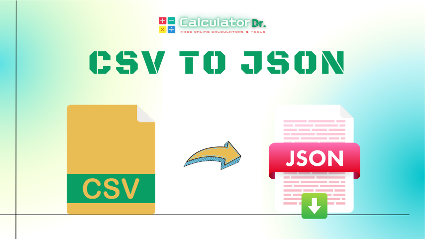 CSV To JSON